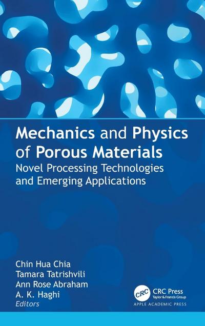 Mechanics and Physics of Porous Materials