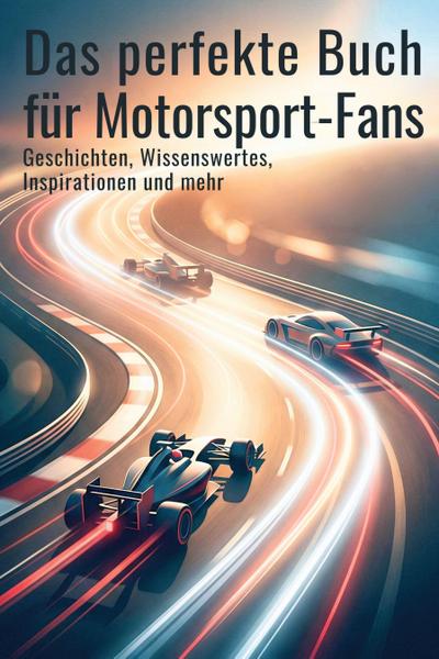 Das perfekte Buch für Motorsport-Fans
