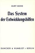 Das System der Entwicklungshilfen.