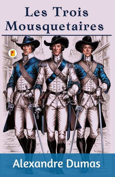 Les Trois Mousquetaires