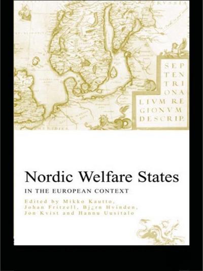 Nordic Welfare States in the European Context