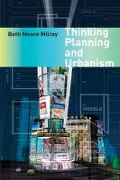 Thinking Planning and Urbanism