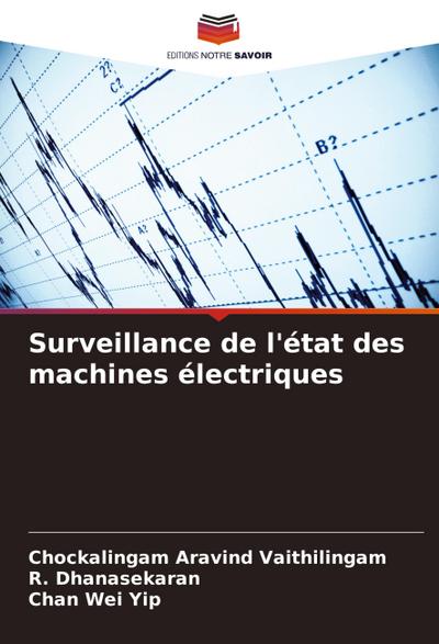 Surveillance de l’état des machines électriques