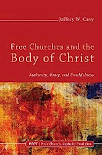 Free Churches and the Body of Christ