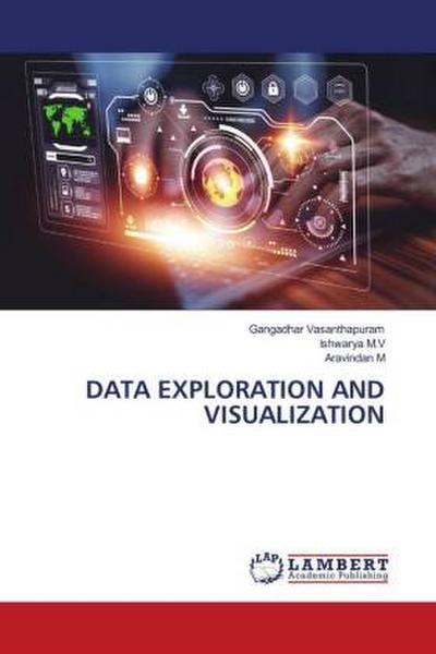 DATA EXPLORATION AND VISUALIZATION