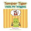 Temper Tiger Visits Mr Wiggles