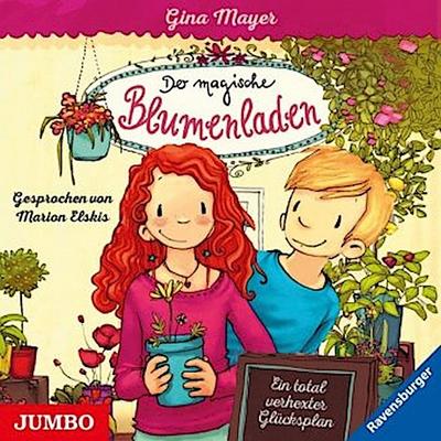 Der magische Blumenladen - Ein total verhexter Glücksplan, 1 Audio-CD
