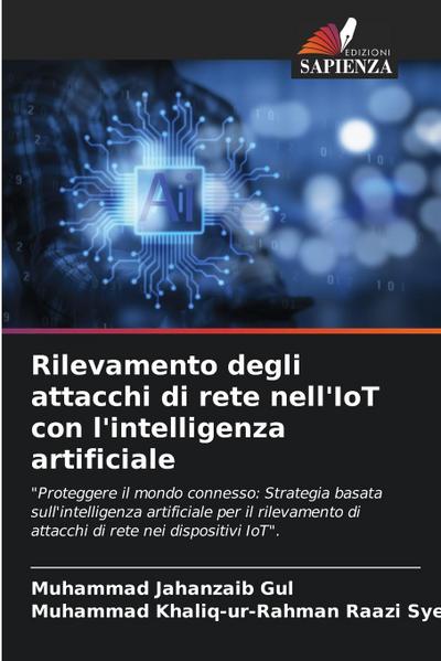 Rilevamento degli attacchi di rete nell’IoT con l’intelligenza artificiale