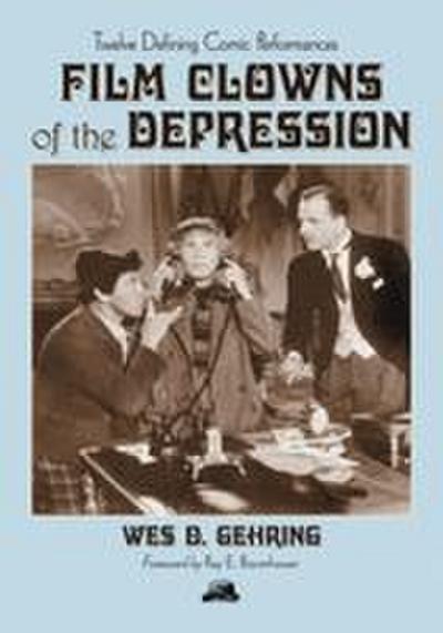 Film Clowns of the Depression