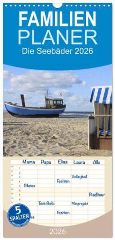 Familienplaner 2026 - Die Seebäder 2026 mit 5 Spalten (Wandkalender, 21 x 45 cm) CALVENDO