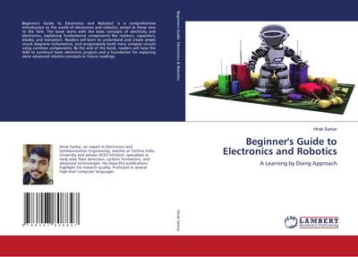 Beginner’s Guide to Electronics and Robotics