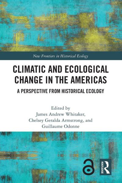 Climatic and Ecological Change in the Americas