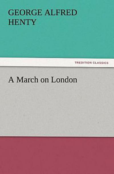 A March on London