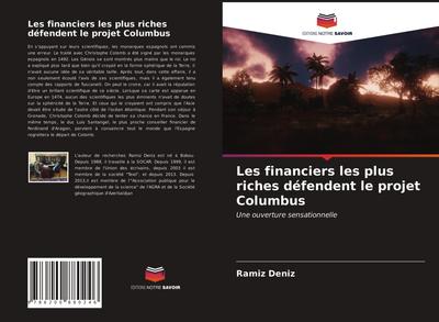 Les financiers les plus riches défendent le projet Columbus