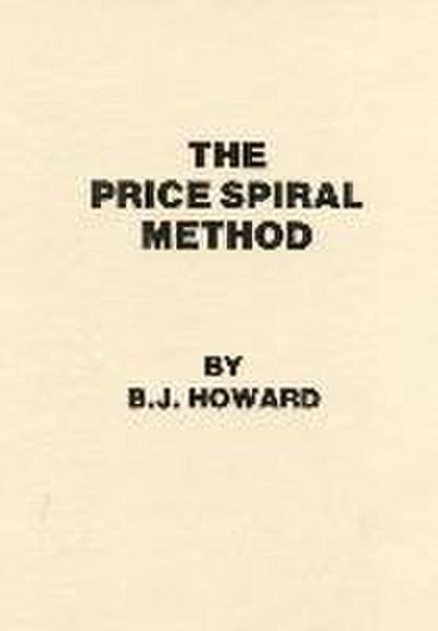 Howard, B: Price Spiral Method