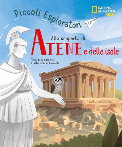 Alla scoperta di Atene e le isole. Piccoli esploratori