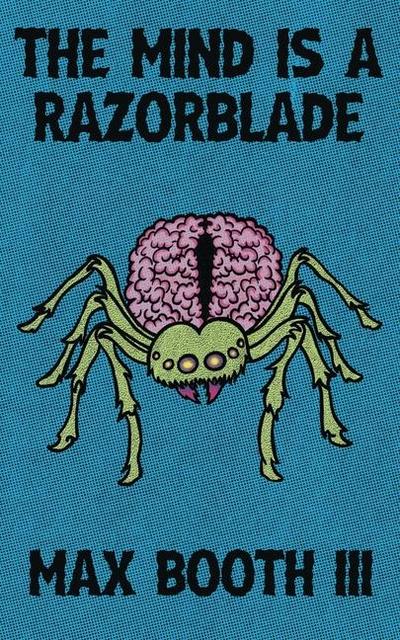 The Mind is a Razorblade