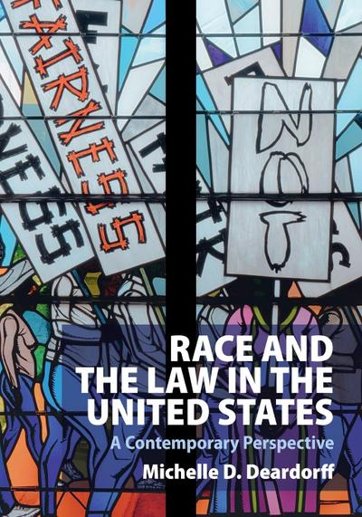 Race and the Law in the United States