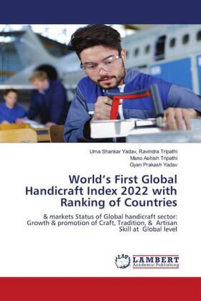 World’s First Global Handicraft Index 2022 with Ranking of Countries
