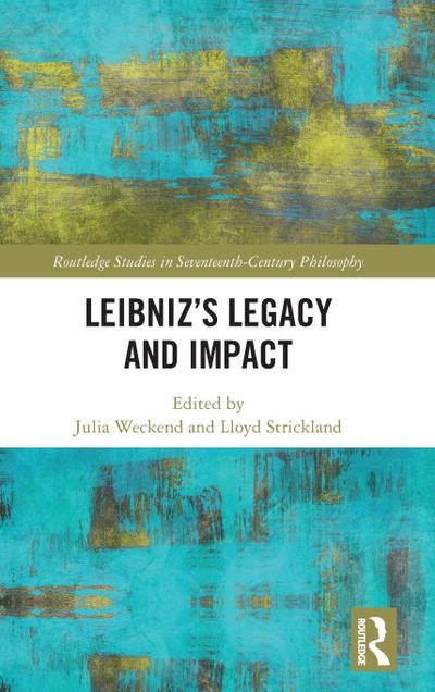 Leibniz’s Legacy and Impact