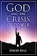 God and the Crisis of Power