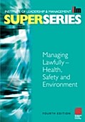 Managing Lawfully - Health, Safety And Environment Super Series