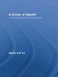 A Crisis of Waste?