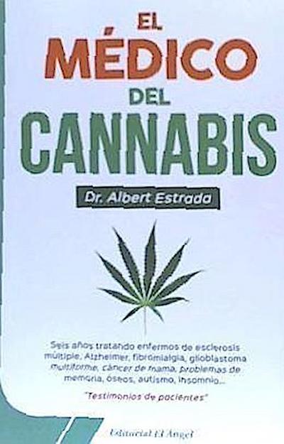 El médico del cannabis