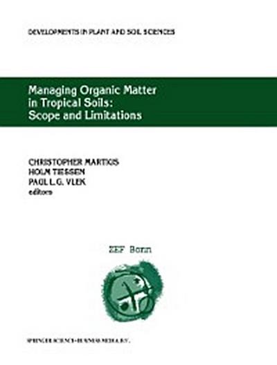 Managing Organic Matter in Tropical Soils: Scope and Limitations