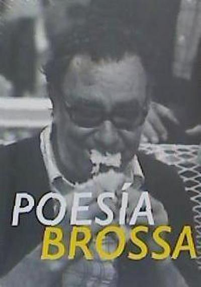 Romero, P: Joan Brossa, Poesía Brossa