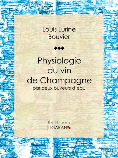 Physiologie du vin de Champagne