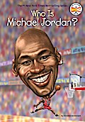Who Is Michael Jordan?