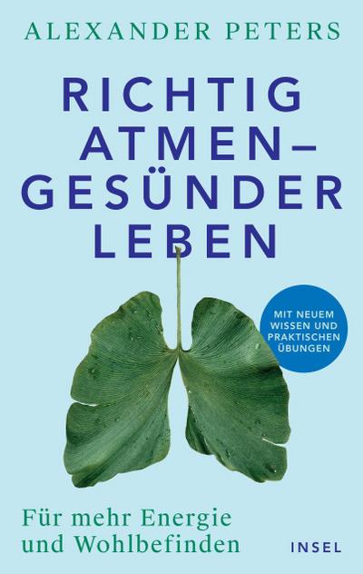 Richtig atmen - gesünder leben