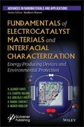 Fundamentals of Electrocatalyst Materials and Inte