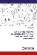 An introduction to generalized inverse of matrices
