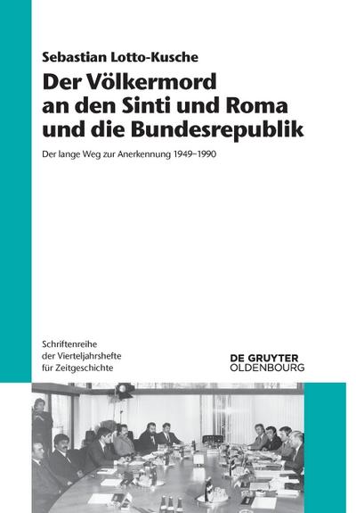 Der Völkermord an den Sinti und Roma und die Bundesrepublik