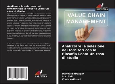 Analizzare la selezione dei fornitori con la filosofia Lean: Un caso di studio