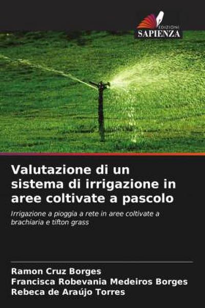 Valutazione di un sistema di irrigazione in aree coltivate a pascolo
