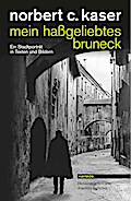 mein haßgeliebtes bruneck