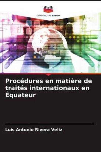 Procédures en matière de traités internationaux en Équateur
