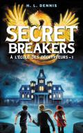 Secret breakers (À l’école des décrypteurs) Tome 1