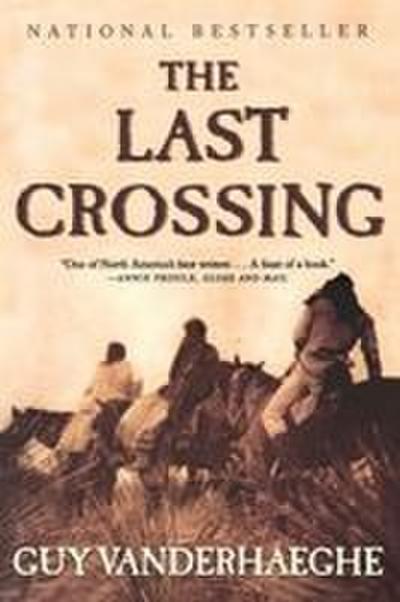 The Last Crossing