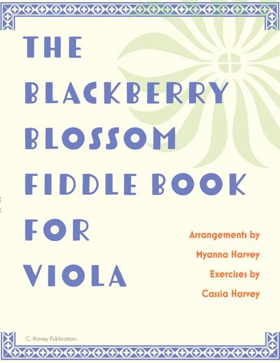 The Blackberry Blossom Fiddle Book for Viola