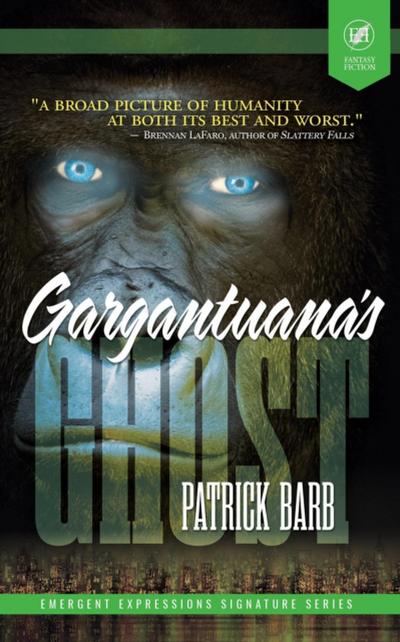 Gargantuana’s Ghost