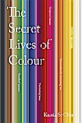 The Secret Lives of Colour
