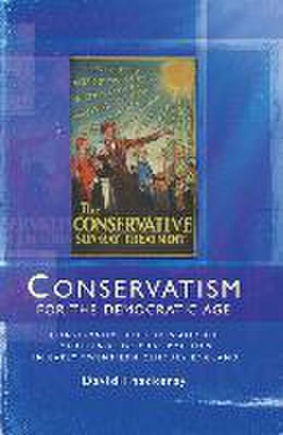 Conservatism for the Democratic Age