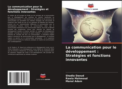 La communication pour le développement : Stratégies et fonctions innovantes