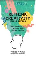 Rethink Creativity