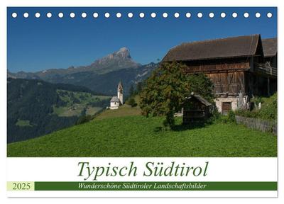 Typisch Südtirol (Tischkalender 2025 DIN A5 quer), CALVENDO Monatskalender
