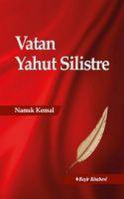 Vatan Yahut Silistre